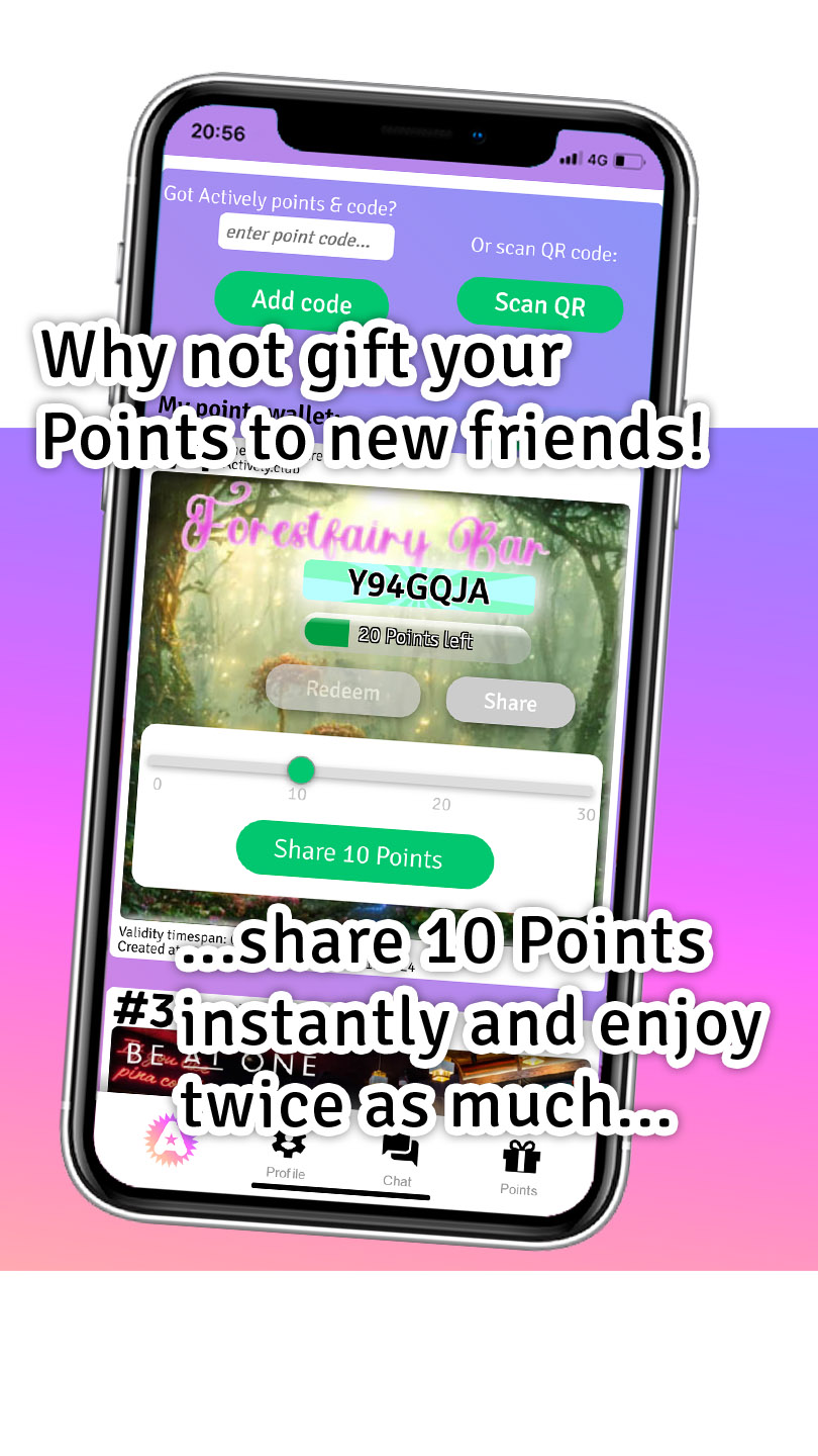 Why not gift Points to your new friends! share 10 points instantly and enjoy twice as much